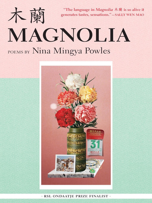 Title details for Magnolia by Nina Mingya Powles - Wait list